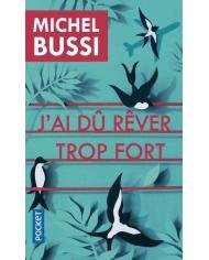 J'au dû rêver trop fort