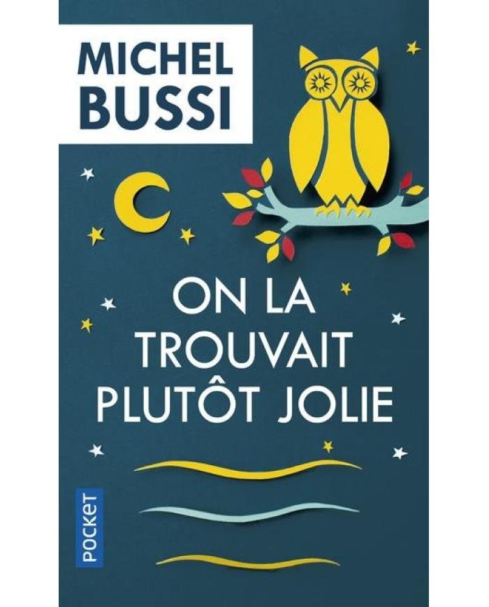 On la trouvait plutôt jolie