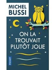 On la trouvait plutôt jolie