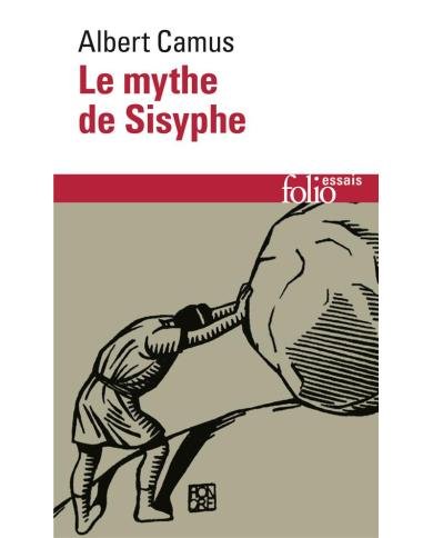 Le mythe de sisyphe (essai sur l'absurde)