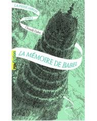 La Passe-miroir t.3 - la mémoire de Babel