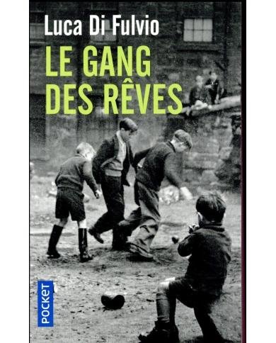Le gang des rêves