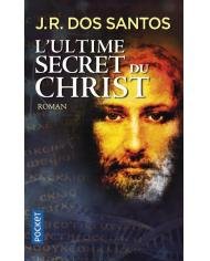 L'ultime secret du christ