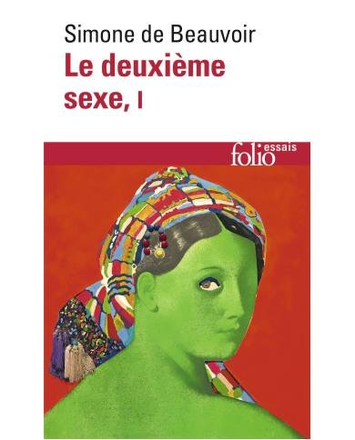 Le deuxième sexe Tome 1