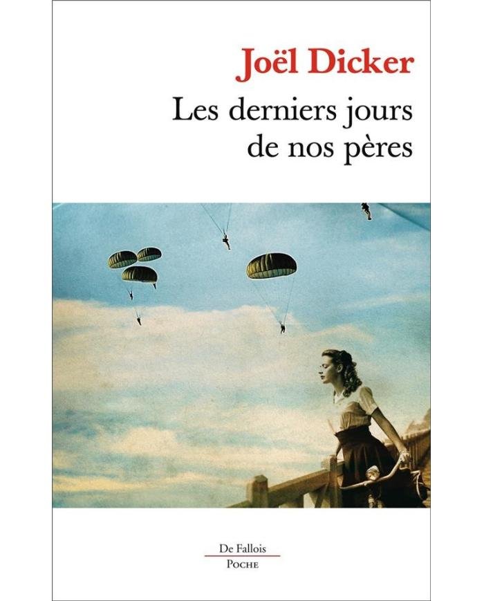 Les derniers jours de nos pères