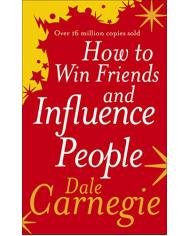 How to Win Friends and Influence People
