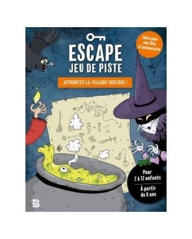 Escape Jeu de Piste – Affrontez la Vilaine Sorcière ! – Hannah Lang