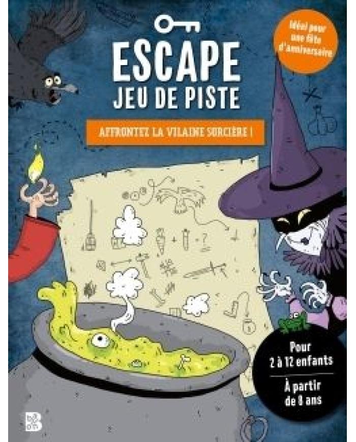 Escape Jeu de Piste – Affrontez la Vilaine Sorcière ! 