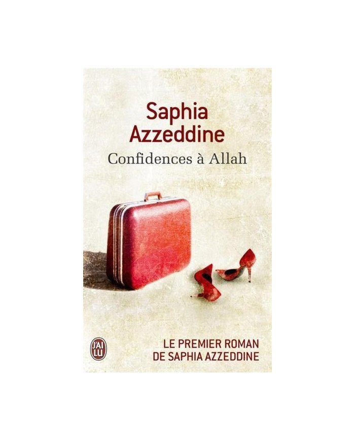 Confidences à Allah