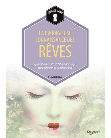 La prodigieuse connaissance des rêves La prodigieuse connaissance des rêves