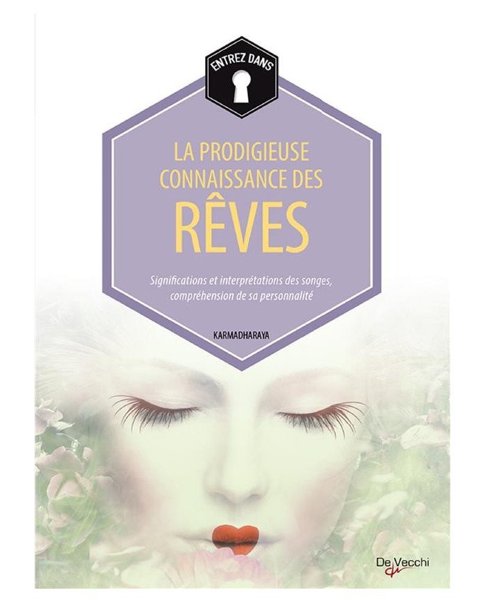 La prodigieuse connaissance des rêves La prodigieuse connaissance des rêves