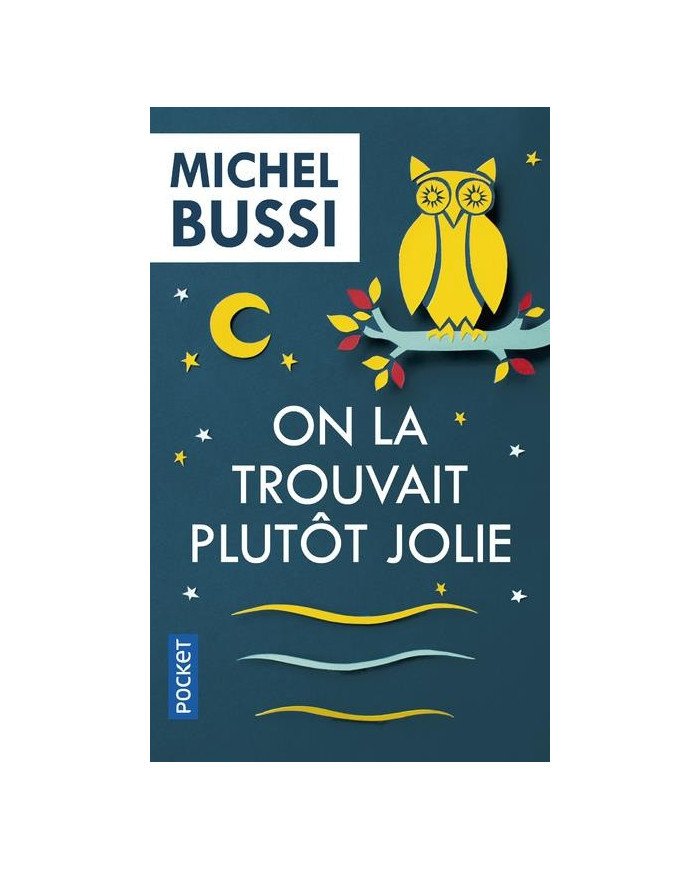 On la trouvait plutôt jolie