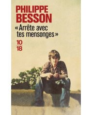 "Arrête avec tes mensonges" "Arrête avec tes mensonges"