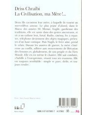 La civilisation, ma Mère !...