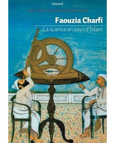 La science en pays d'islam La science en pays d'islam