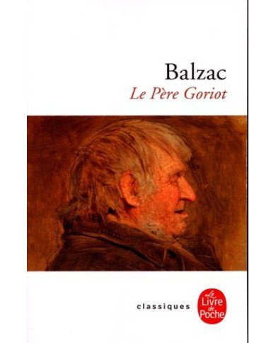 Le père Goriot Le père Goriot