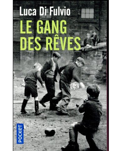 Le gang des rêves