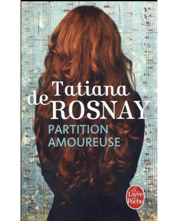 Partition amoureuse - Tatiana de Rosnay