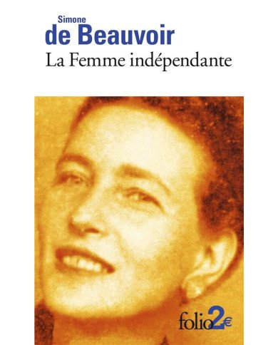 La femme indépendante Simone de Beauvoir
