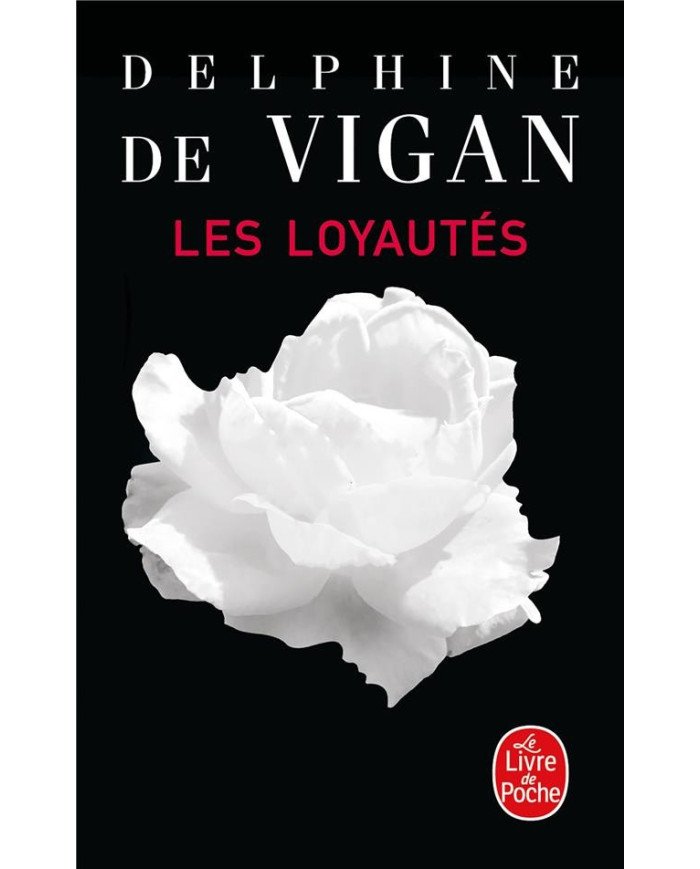 Les loyautés Delphine de Vigan