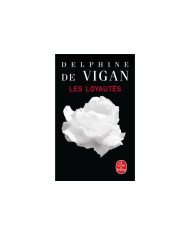 Les loyautés Delphine de Vigan