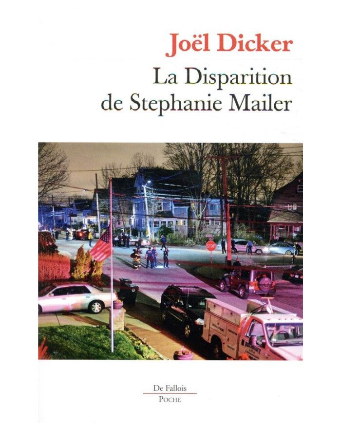La disparition de Stephanie Mailer La disparition de Stephanie Mailer
