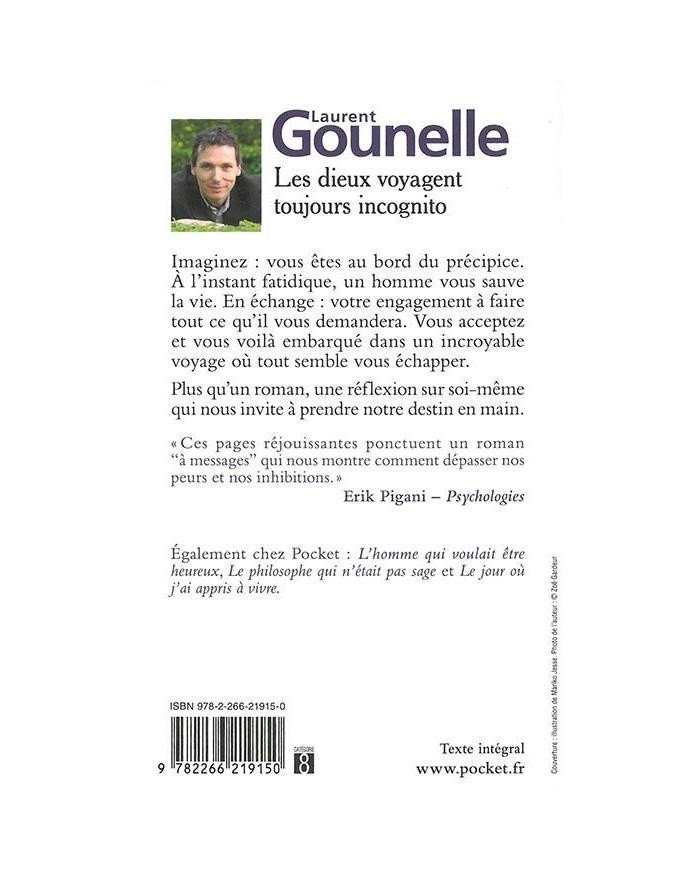 Les dieux voyagent toujours incognito Laurent Gounelle
