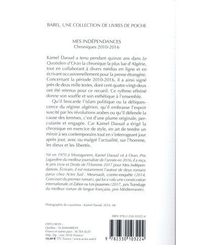 Mes indépendances - Chroniques 2010-2016 - Kamel Daoud Mes indépendances - Chroniques 2010-2016 - Kamel Daoud