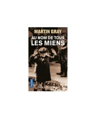 Au nom de tous les miens Martin Gray