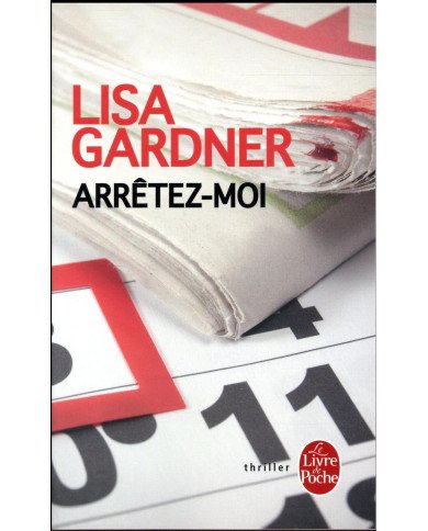 Arrêtez-moi Lisa Gardner Arrêtez-moi Lisa Gardner