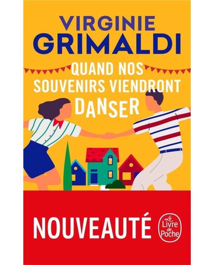 Quand nos souvenirs viendront danser Virginie Grimaldi