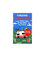 Il est grand temps de rallumer les étoiles Virginie Grimaldi Il est grand temps de rallumer les étoiles Virginie Grimaldi