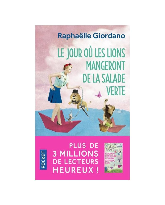 Le jour où les lions mangeront de la salade verte Raphaëlle Giordano