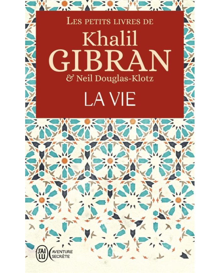 La vie Khalîl Gibrân