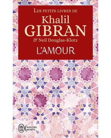 L'amour Khalîl Gibrân