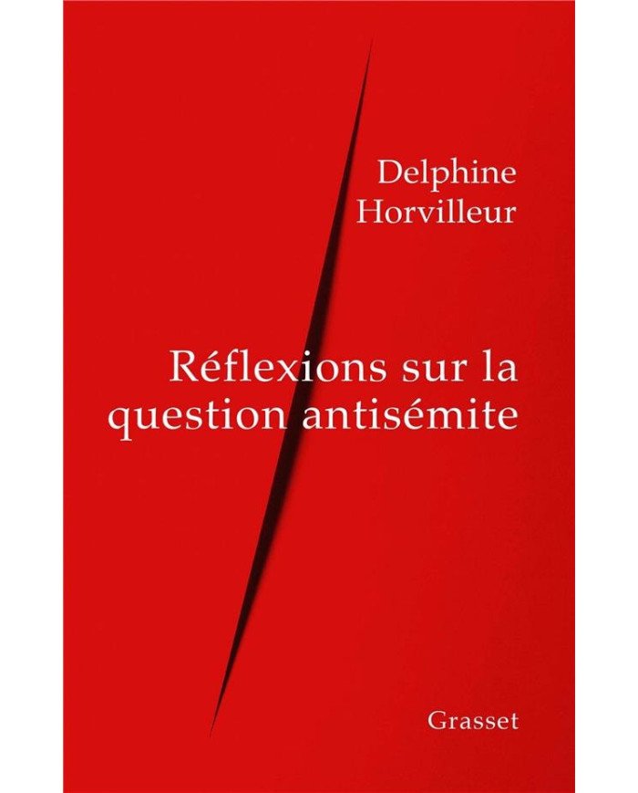 Réflexions sur la question antisémite Delphine Horvilleur