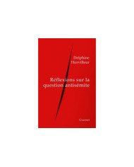 Réflexions sur la question antisémite Delphine Horvilleur Réflexions sur la question antisémite Delphine Horvilleur