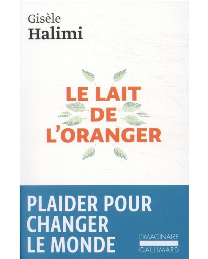 Le lait de l'oranger Gisèle Halimi
