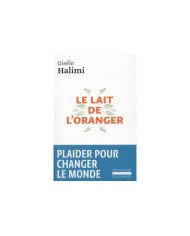 Le lait de l'oranger Gisèle Halimi