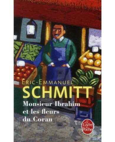 Monsieur Ibrahim et les fleurs du coran Monsieur Ibrahim et les fleurs du coran