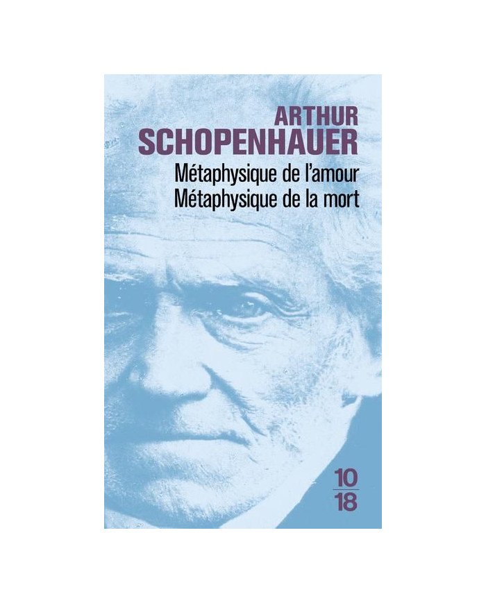 Métaphysique de l'amour métaphysique de la mort