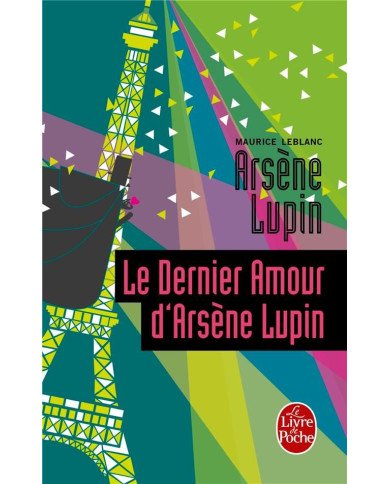 Le dernier amour d'Arsène Lupin Le dernier amour d'Arsène Lupin