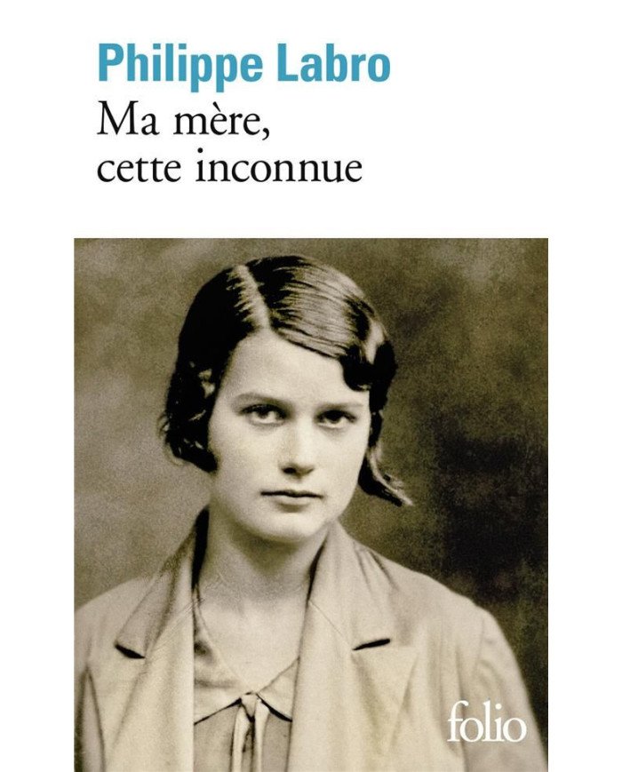 Ma mère, cette inconnue
