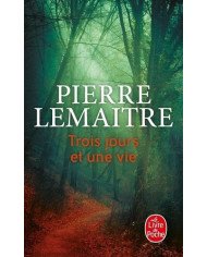 Trois jours et une vie Trois jours et une vie