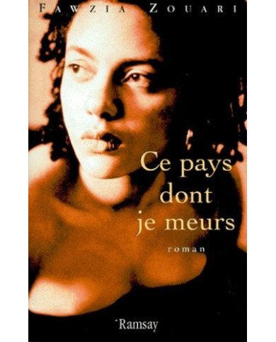 Ce pays dont je meurs Ce pays dont je meurs