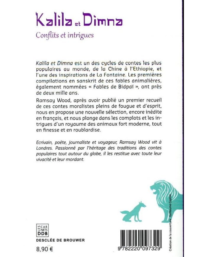 Kalila et Demna - Conflits et intrigues