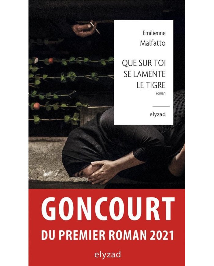 Que sur toi se lamente le tigre