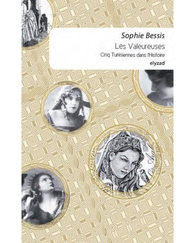 Les valeureuses cinq Tunisiennes dans l'Histoire