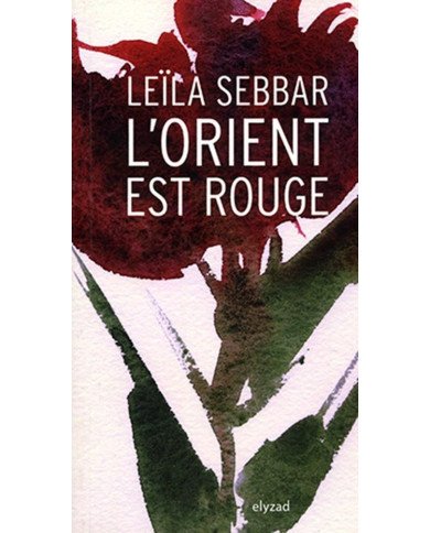 L'orient est rouge L'orient est rouge