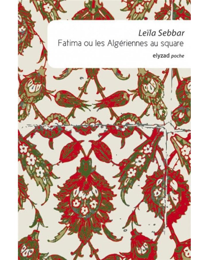 Fatima ou les Algériennes au square